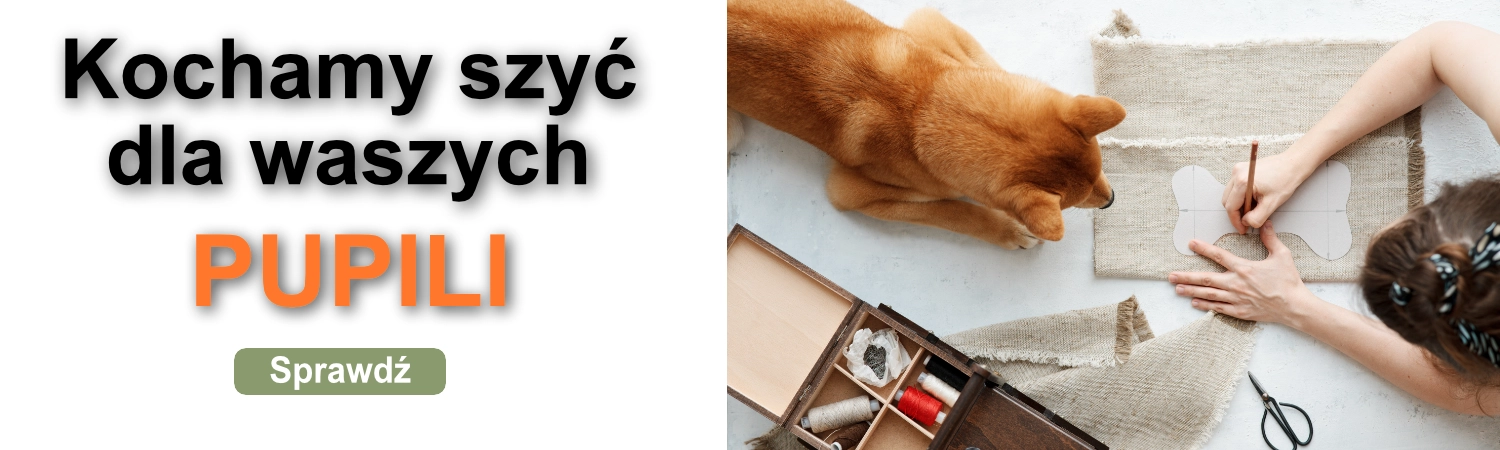 Kochamy szyć dla Waszych pupili